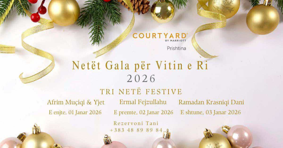 Courtyard by Marriott Prishtina sjell Netët Gala për Vitin e Ri 2026 me yjet e muzikës shqiptare